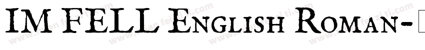 IM FELL English Roman字体转换